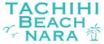 TACHIHI BEACH NARA